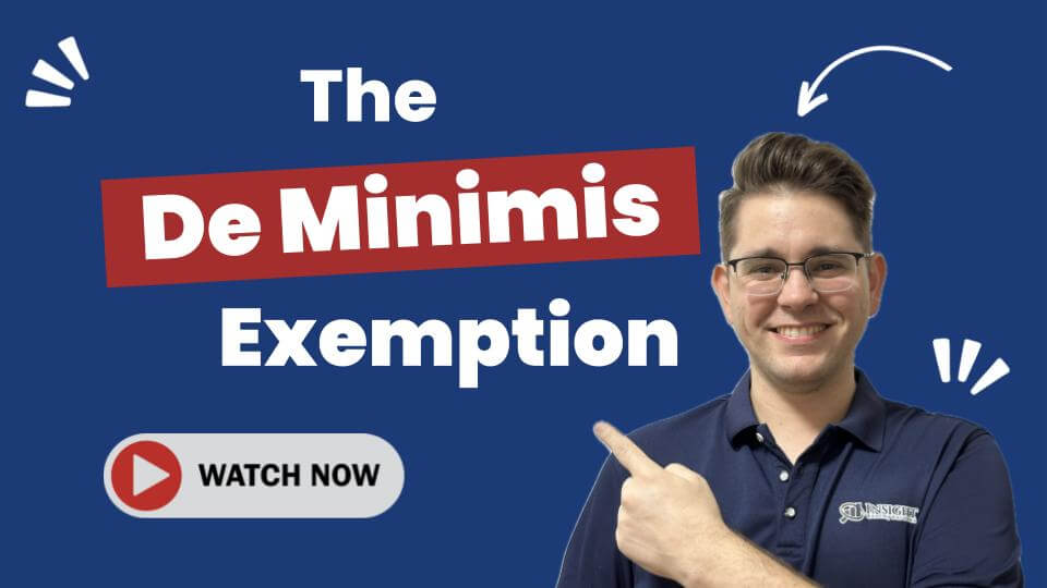 The De Minimis Exemption